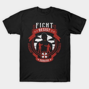 Fight, Resist, Survive T-Shirt